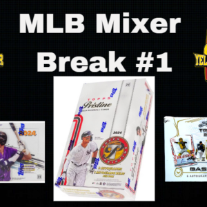 MLB Mixer Break #1